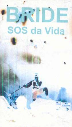 Bride : SOS da Vida